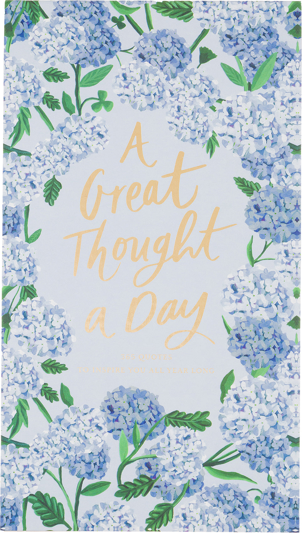 Thimble Press A Great Thought A Day Hydrangea 4.5x8